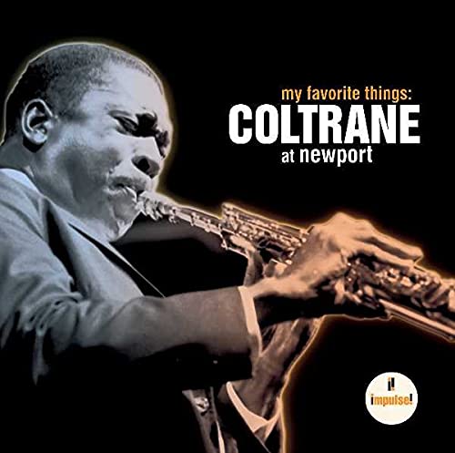 CD case for John Coltrane’s “My Favorite Things” album, featuring Newport imagery.