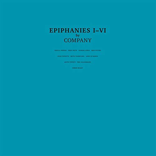 "Turquoise album cover with 'EPIPHANIES I-VI by COMPANY' and contributor names in black text."