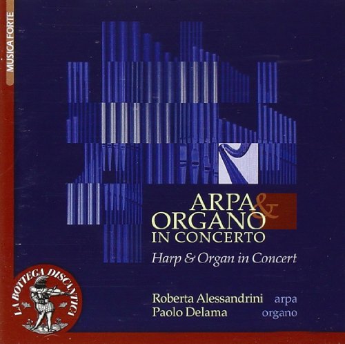 CD cover: organ pipes, a harp silhouette, and text "Arpa & Organo In Concerto".