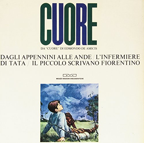 Vinyl record cover for “Cuore” by Edmondo De Amicis, featuring a boy gazing upwards.