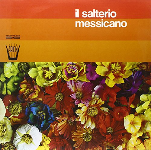 Vinyl record cover with colorful flowers and text "il salterio messicano".