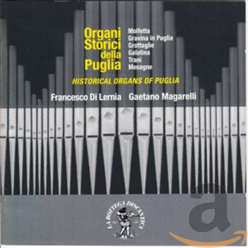 CD cover featuring a pipe organ, text “Organi Storici Della Puglia”.