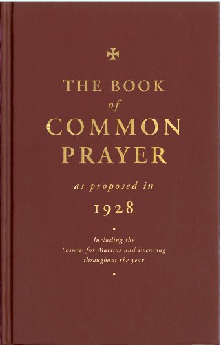 Red cover book with gold text: “The Book of Common Prayer as proposed in 1928.”