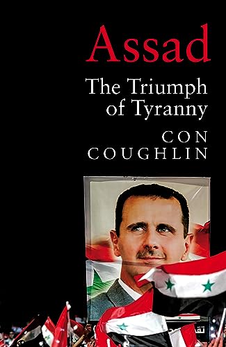Book cover: "Assad: The Triumph of Tyranny" with portrait of Bashar al-Assad.