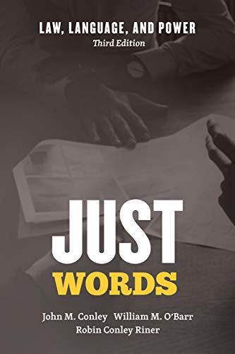 Book cover: "Just Words" about law, language, and power, third edition.
