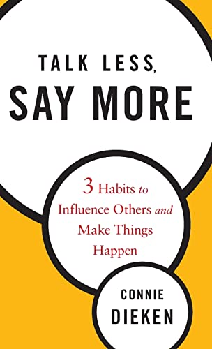 Book cover: "Talk Less, Say More" by Connie Dieken, yellow background.