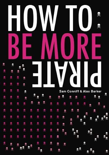 Book cover: "How To: Be More Pirate" with skull and crossbones pattern.