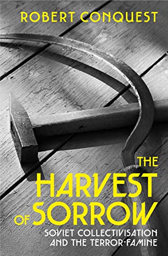 Book cover: sickle and hammer on wood, title “The Harvest of Sorrow.”