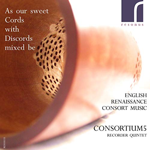 Consortium5 - AS OUR SWEET CORDS [CD]