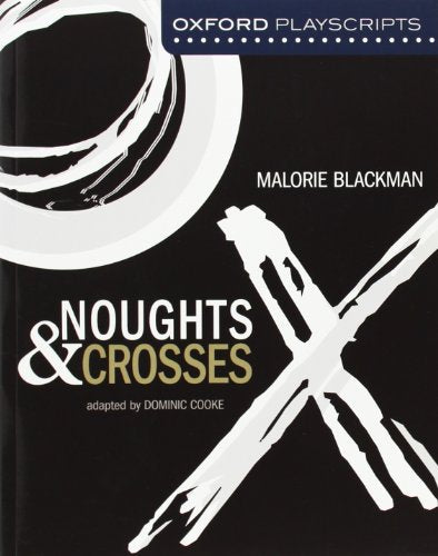 Book cover for Noughts and Crosses by Malorie Blackman with white circle and cross graphics.