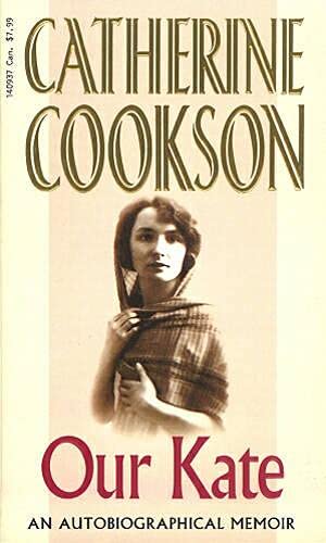 Book cover: "Our Kate" by Catherine Cookson, featuring a woman’s portrait.