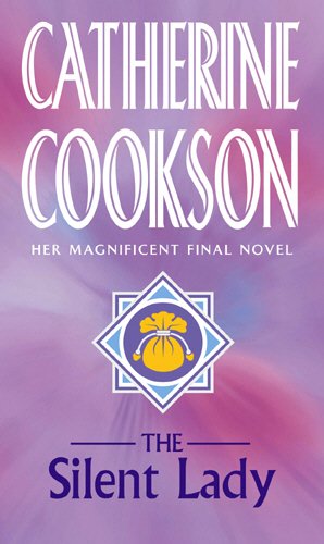 Book cover for “The Silent Lady” by Catherine Cookson, purple and white.