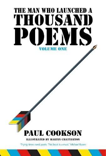 Book cover: “The Man Who Launched a Thousand Poems, Volume One” with arrow.