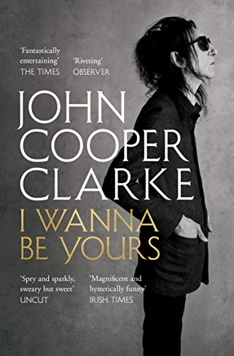 Book cover featuring a profile portrait of John Cooper Clarke wearing dark sunglasses.