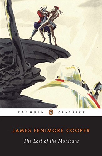 Penguin Classics cover of "The Last of the Mohicans" with figures fighting.