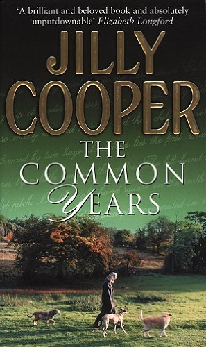 Book cover for The Common Years by Jilly Cooper featuring a person walking three dogs.