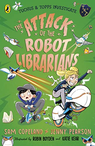Book cover: two kids on a robot, escaping robot librarians with lasers.