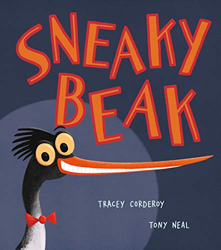 Book cover for Sneaky Beak featuring a cartoon bird with a long orange beak.