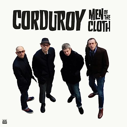 Album cover for Corduroy’s “Men Of The Cloth” featuring four men in casual wear.