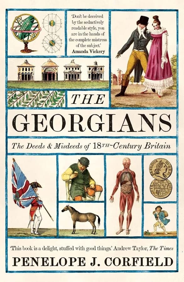 Book cover: “Georgians” by Penelope J. Corfield, featuring 18th-century imagery.