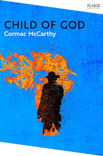 Book cover: “Child of God” by Cormac McCarthy, silhouette with flames.
