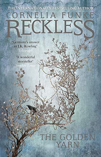 Book cover: “Reckless III: The Golden Yarn” with a bare tree and a raven.