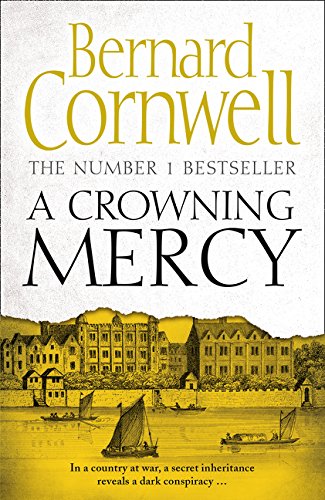 Book cover: "A Crowning Mercy" by Bernard Cornwell, with a coastal town illustration.