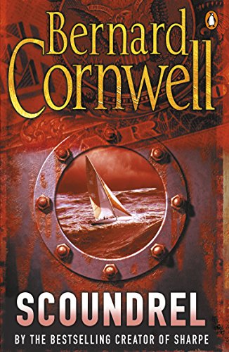 Book cover: "Scoundrel" by Bernard Cornwell, featuring a sailboat porthole.