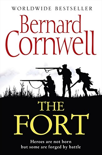 Book cover for The Fort by Bernard Cornwell showing silhouettes of soldiers with muskets.