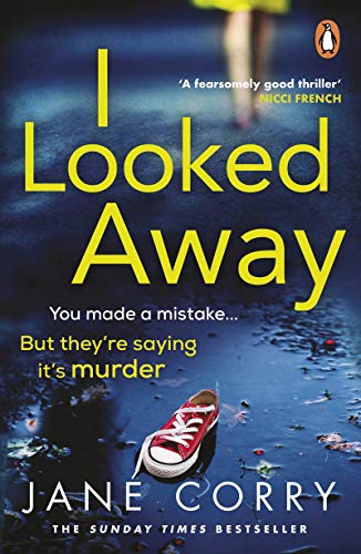 Book cover for I Looked Away by Jane Corry featuring a single red sneaker.