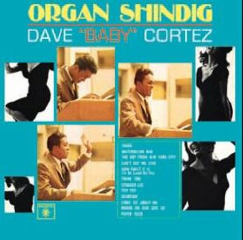CDH CD cover for Organ Shindig by Dave Cortez with photos of musicians.