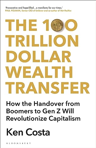 Book cover: “The 100 Trillion Dollar Wealth Transfer” by Ken Costa.
