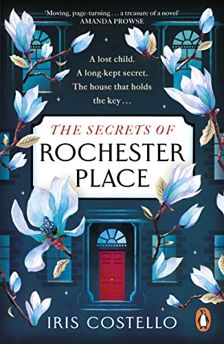 Book cover featuring a house, magnolia blossoms, and red text: “The Secrets of Rochester Place.”