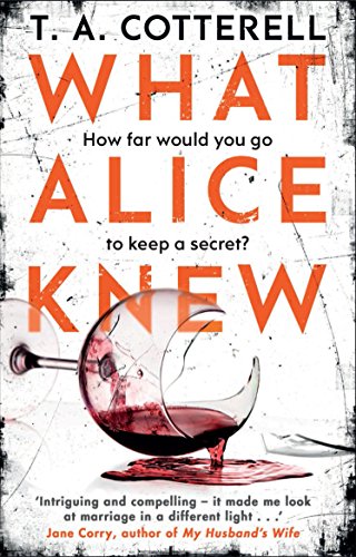 Book cover: "What Alice Knew" with broken wine glass imagery.
