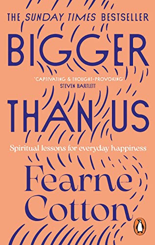Book cover: "Bigger Than Us" by Fearne Cotton, with blue and white text.
