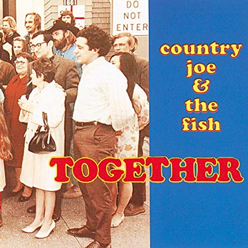 Album cover featuring a group of people and text reading Country Joe & The Fish.