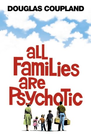 Book cover: "All Families are Psychotic" with a family silhouette.