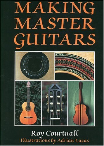 Book cover: “Making Master Guitars” with images of guitar parts and instruments.