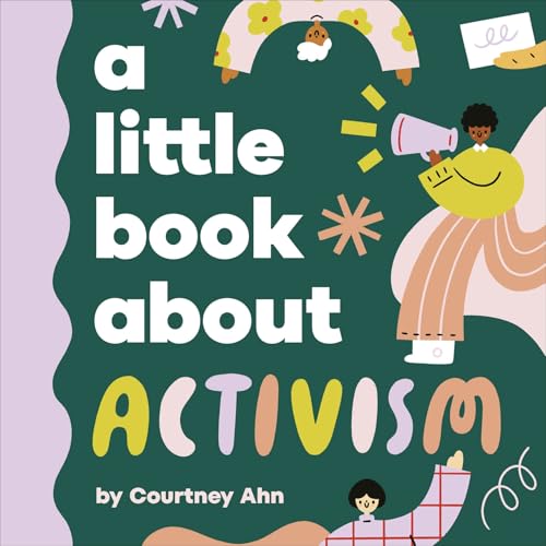 Book cover with illustrated text reading “A Little Book About Activism” and people.
