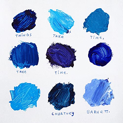 Album cover: blue paint swatches with text “Things Take Time, Take Time” and artist name.