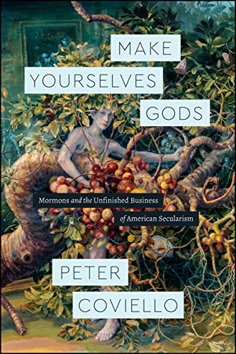 Book cover: woman amidst branches, titled “Make Yourselves Gods” by Peter Coviello.