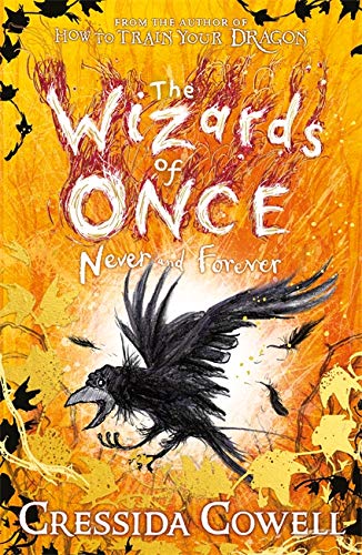 Book cover: "The Wizards of Once: Never and Forever" with a raven.