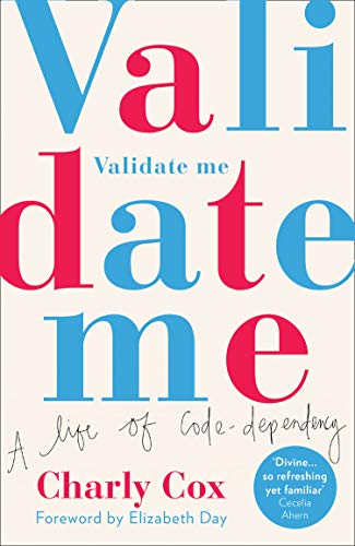 Book cover: "Validate Me" by Charly Cox, pink and blue typography.