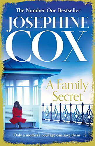 Book cover: “A Family Secret” by Josephine Cox, featuring a woman by the sea.