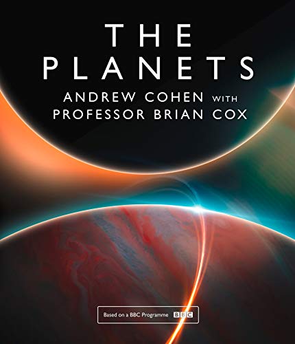 Book cover: "The Planets" by Andrew Cohen and Brian Cox, with planetary imagery.