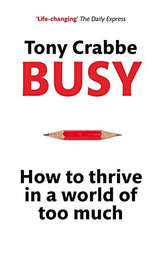 Book cover: "Busy" by Tony Crabbe with a red pencil illustration.