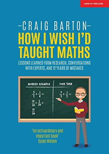 Book cover for How I Wish I'd Taught Maths by Craig Barton featuring a teacher.
