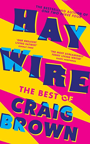 Book cover: "Haywire" by Craig Brown, bold text on bright pink and yellow.