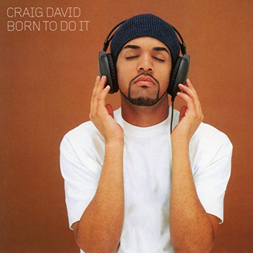 Craig David album cover, "Born To Do It," featuring him with headphones.