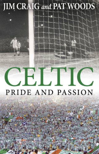 Book cover: "Celtic: Pride and Passion" with a football net and crowd.
